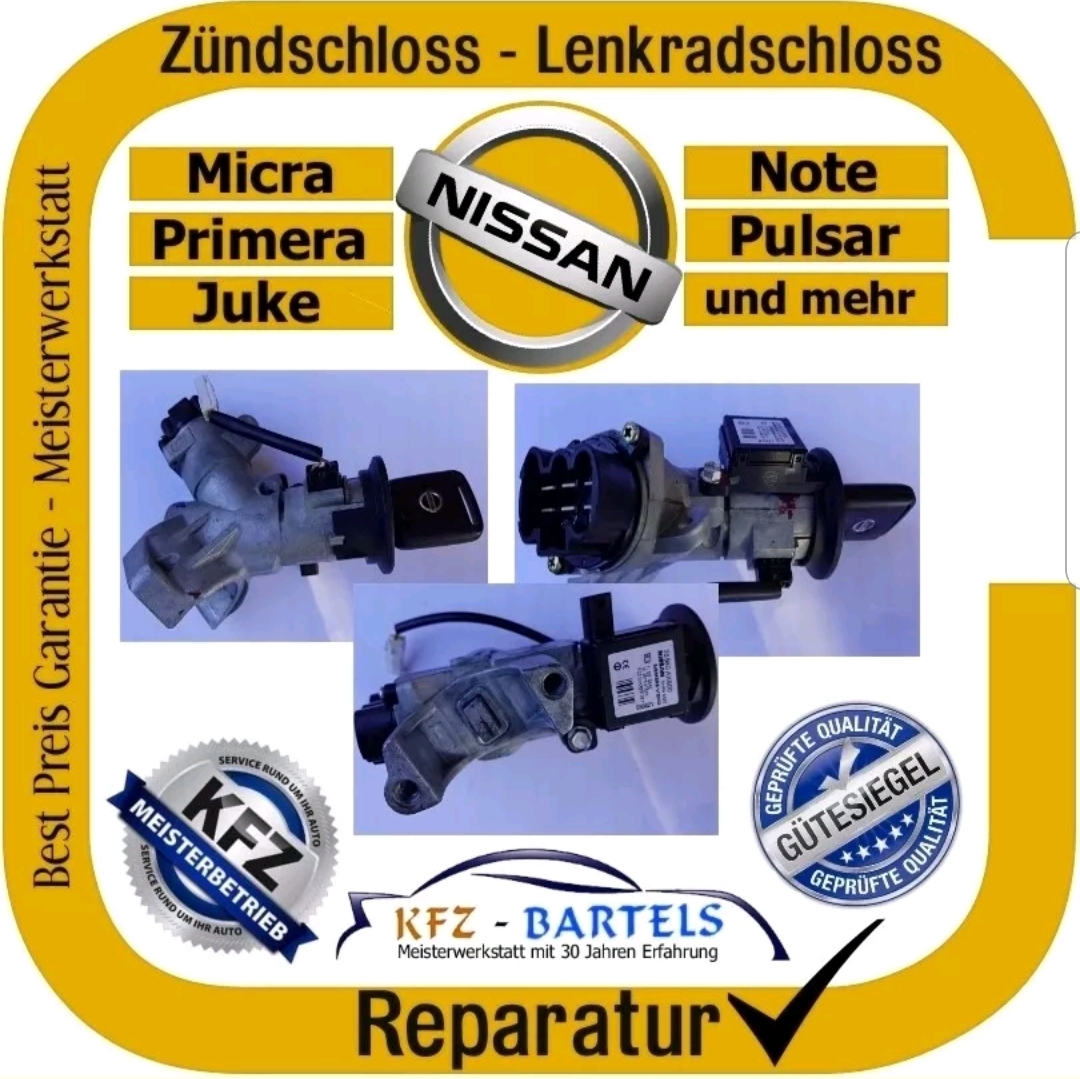 Nissan Micra K12 Zündschloss Reparatur vom Meisterbetrieb